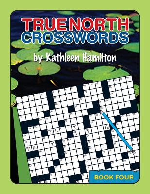Book cover for True North Crosswords, Book 4