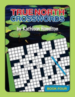 Book cover for True North Crosswords, Book 4