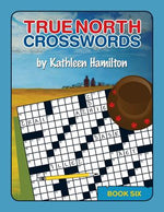 Book cover for True North Crosswords, Book 6