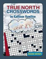 Book cover for True North Crosswords, Book 7