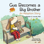 Book cover for Gus Becomes a Big Brother: An Adoption Story