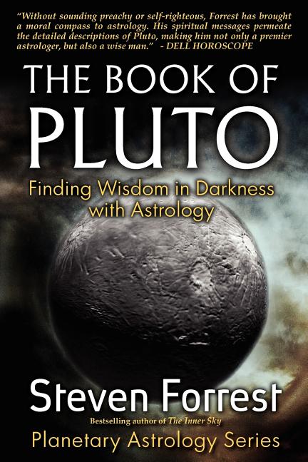 Book cover for The Book of Pluto: Turning Darkness to Wisdom with Astrology