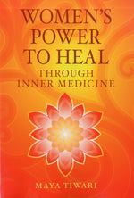 Book cover for Women's Power to Heal: Through Inner Medicine