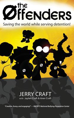 Book cover for The Offenders: Saving the World While Serving Detention!