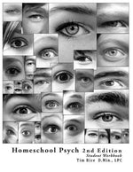 Book cover for Homeschool Psych: Preparing Christian Homeschool Students for Psychology 101: Student Workbook, Quizzes and Answer Key