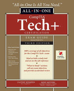 Book cover for CompTIA Tech+ Certification All-in-One Exam Guide, Third Edition (Exam FC0-U71)