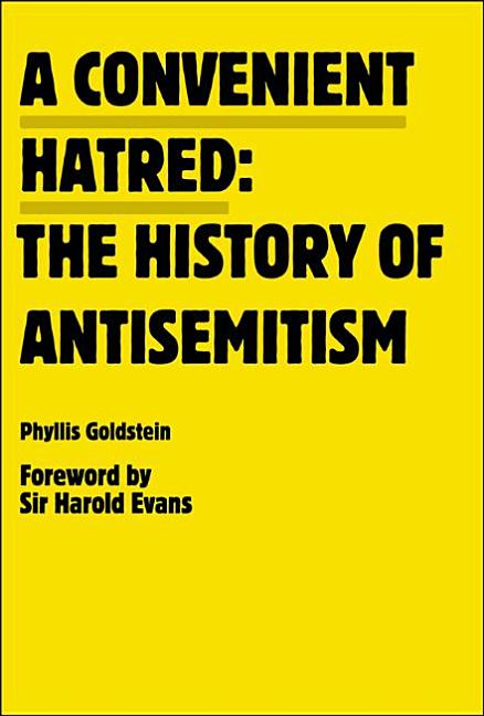 Book cover for A Convenient Hatred: the History of Antisemitism