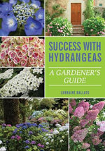 Book cover for Success With Hydrangeas: A Gardener's Guide