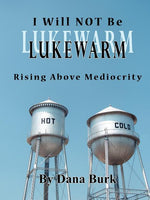 Book cover for I Will Not Be Lukewarm