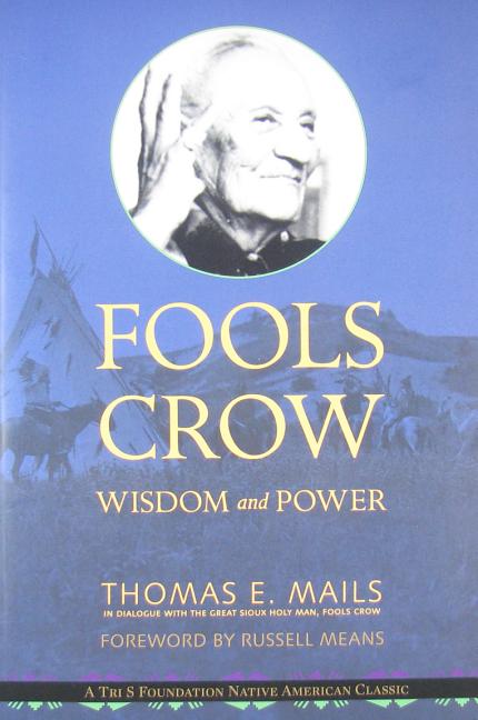 Book cover for Fools Crow: Wisdom and Power