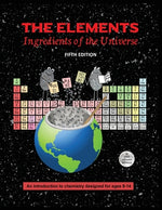 Book cover for The Elements; Ingredients of the Universe