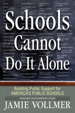 Book cover for Schools Cannot Do It Alone