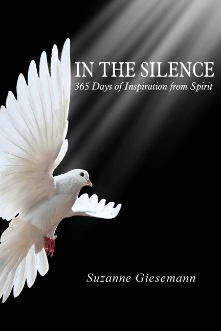 Book cover for In the Silence: 365 Days of Inspiration from Spirit