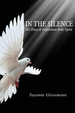 Book cover for In the Silence: 365 Days of Inspiration from Spirit