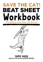 Book cover for Save the Cat!(r) Beat Sheet Workbook: How Writers Turn Ideas Into Stories