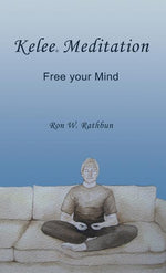 Book cover for Kelee Meditation: Free Your Mind