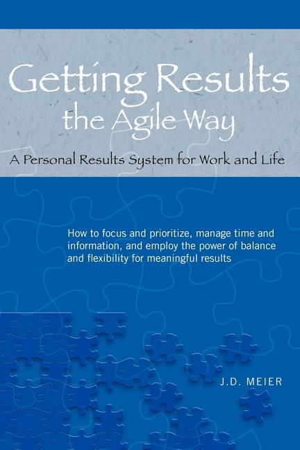 Book cover for Getting Results the Agile Way: A Personal Results System for Work and Life