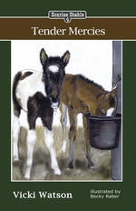 Book cover for Sonrise Stable: Tender Mercies