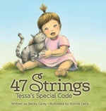 Book cover for 47 Strings: Tessa's Special Code