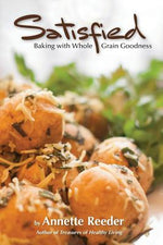 Book cover for Satisfied: Baking with Whole Grain Goodness
