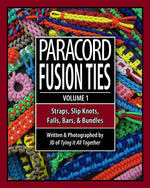 Book cover for Paracord Fusion Ties: Straps, Slip Knots, Falls, Bars & Bundles