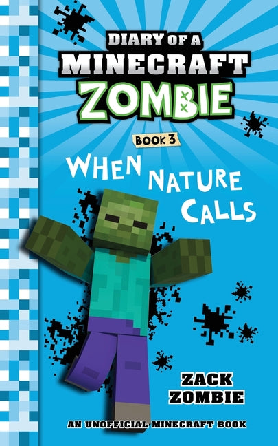 Book cover for Diary of a Minecraft Zombie, Book 3: When Nature Calls
