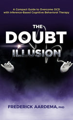 Book cover for Doubt Illusion: A Compact Guide to Overcome OCD with Inference-Based Cognitive Behavioral Therapy