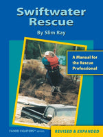 Book cover for Swiftwater Rescue: A Manual For The Rescue Professional (Expanded)