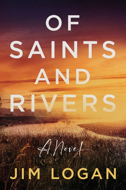 Book cover for Of Saints and Rivers