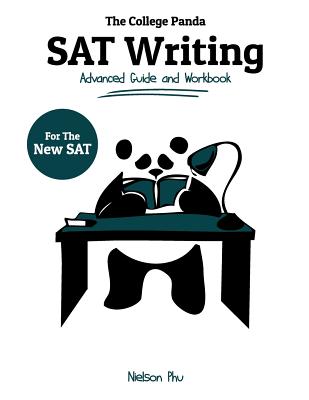 Book cover for The College Panda's SAT Writing: Advanced Guide and Workbook for the New SAT