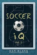 Book cover for Soccer iQ - Vol. 2: More of What Smart Players Do