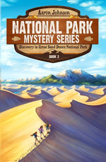 Book cover for Discovery in Great Sand Dunes National Park: A Mystery Adventure in the National Parks