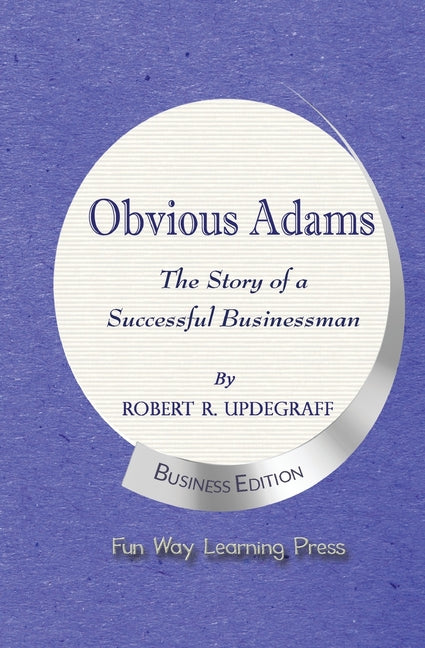 Book cover for Obvious Adams: The Story of a Successful Businessman