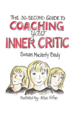 Book cover for The 30-Second Guide to Coaching your Inner Critic