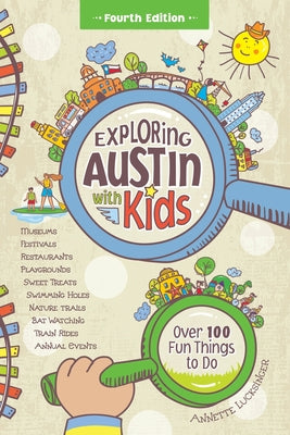 Book cover for Exploring Austin with Kids, 4th edition