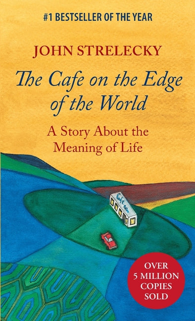 Book cover for Cafe on the Edge of the World: A Story About the Meaning of Life