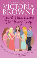 Book cover for Third Time Lucky: The Honey Trap