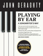 Book cover for Playing By Ear: A Songwriter's Way