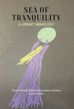 Book cover for Sea of Tranquility: A Literary Anthology