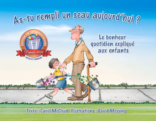 Book cover for As-Tu Rempli Un Seau Aujourd'hui ?: Le Bonheur Quotidien Expliqué Aux Enfants