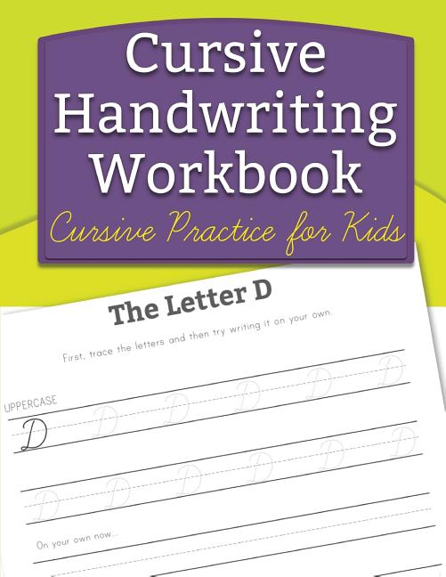 Book cover for Cursive Handwriting Workbook: Cursive Practice for Kids