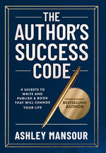 Book cover for Author's Success Code: 9 Secrets to Write and Publish a Book That Will Change Your Life