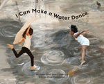 Book cover for I Can Make a Water Dance