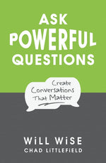 Book cover for Ask Powerful Questions: Create Conversations That Matter