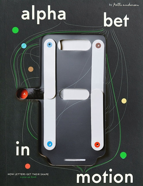 Book cover for Alphabet in Motion: How Letters Get Their Shape