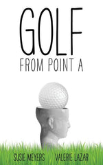 Book cover for Golf from Point A