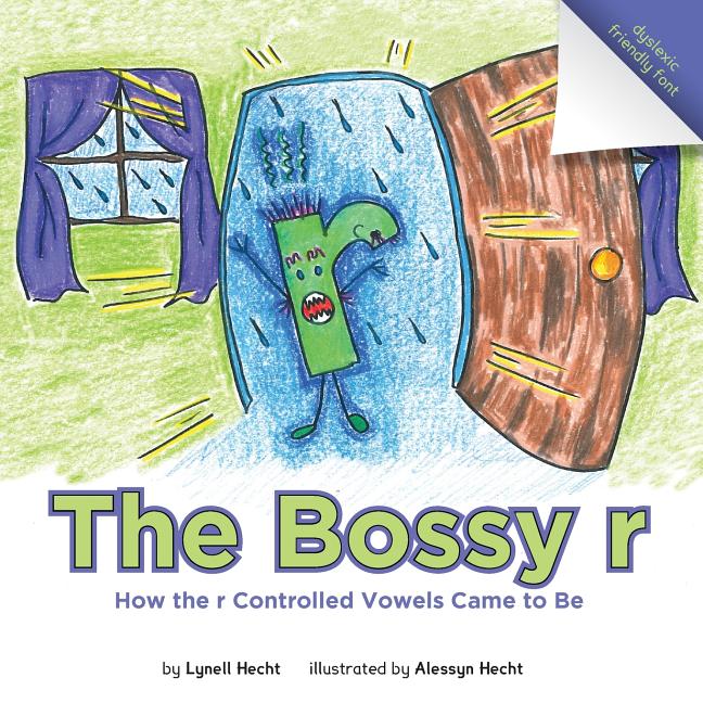 Book cover for Bossy r: How the r Controlled Vowels Came to Be