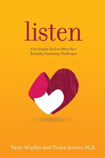 Book cover for Listen: Five Simple Tools to Meet Your Everyday Parenting Challenges