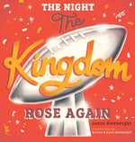 Book cover for The Night The Kingdom Rose Again