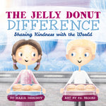 Book cover for The Jelly Donut Difference: Sharing Kindness with the World
